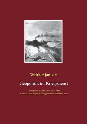 Geopolitik im Kriegsdienst