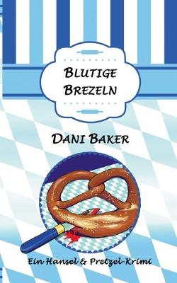 Blutige Brezeln