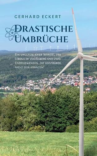 Drastische Umbrüche