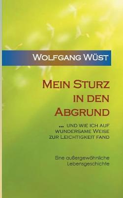 Mein Sturz in den Abgrund