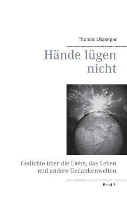 Hände lügen nicht