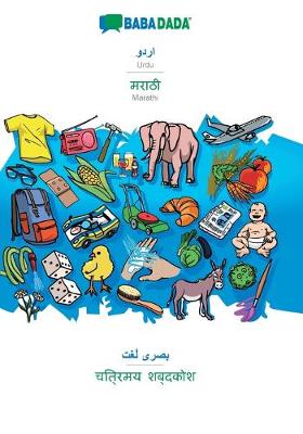 BABADADA, Urdu (in arabic script) - Marathi (in devanagari script), visual dictionary (in arabic script) - visual dictionary (in devanagari script)
