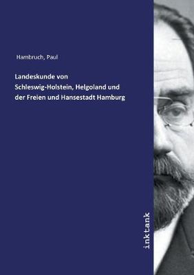 Landeskunde von Schleswig-Holstein, Helgoland und der Freien und Hansestadt Hamburg