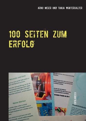 100 Seiten zum Erfolg
