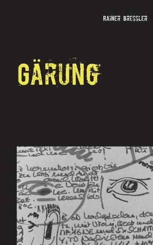 Gärung