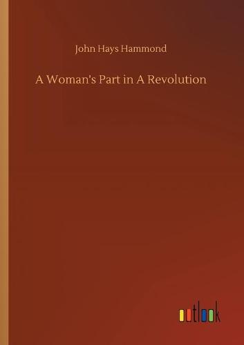 A Woman's Part in A Revolution