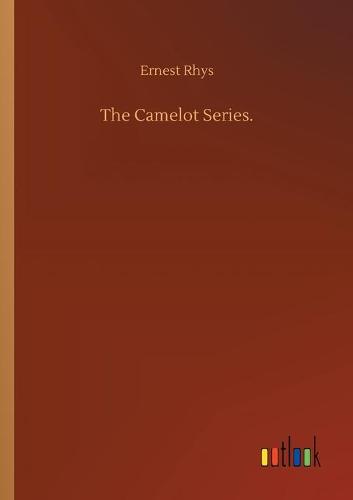 The Camelot Series.