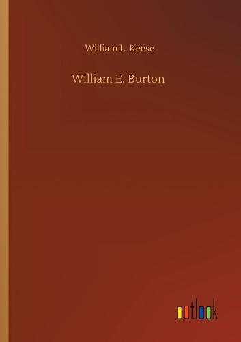 William E. Burton