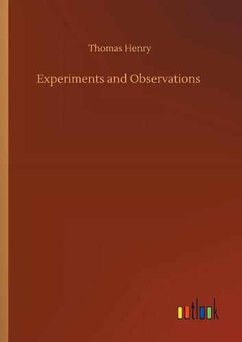 Experiments and Observations