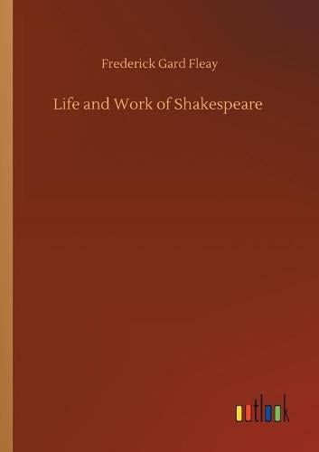 Life and Work of Shakespeare