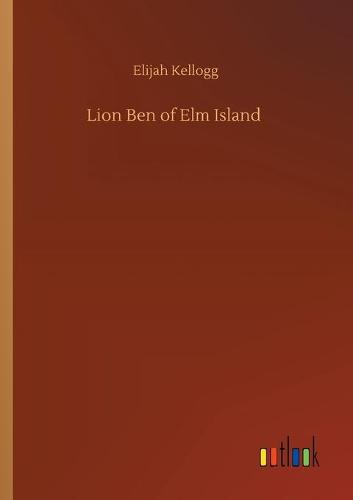 Lion Ben of Elm Island