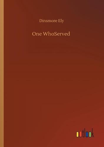 One WhoServed