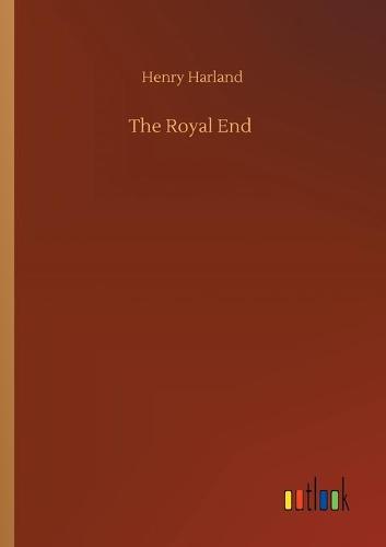 The Royal End