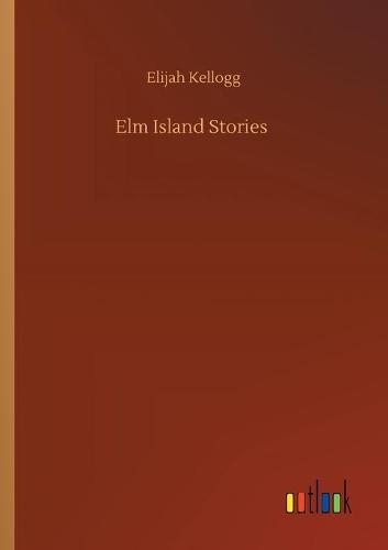 Elm Island Stories