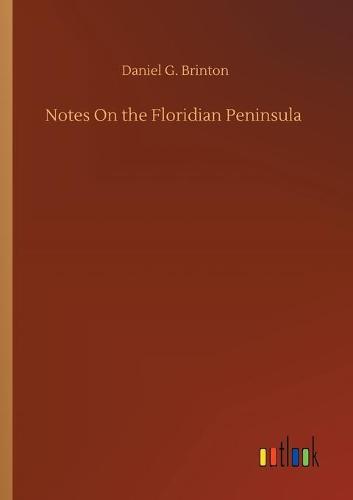 Notes On the Floridian Peninsula