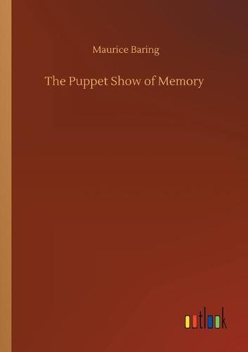 The Puppet Show of Memory