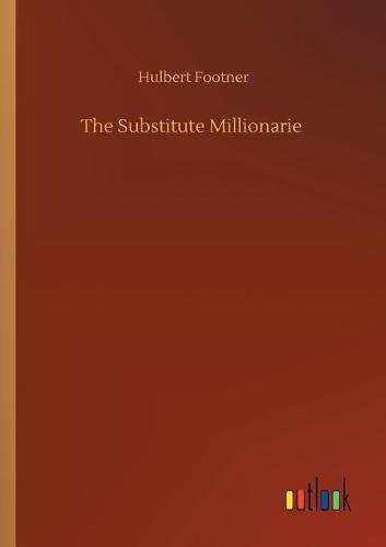 The Substitute Millionarie