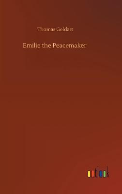 Emilie the Peacemaker