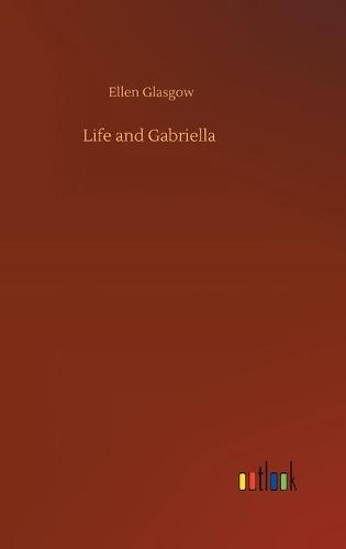 Life and Gabriella