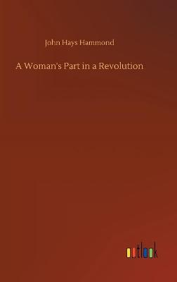 A Woman's Part in a Revolution