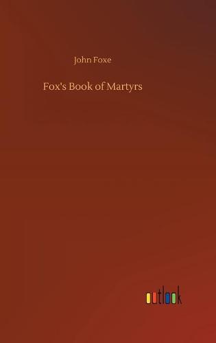 Fox's Book of Martyrs