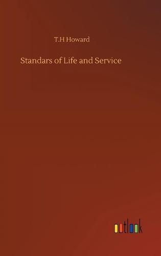 Standars of Life and Service