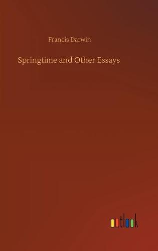 Springtime and Other Essays
