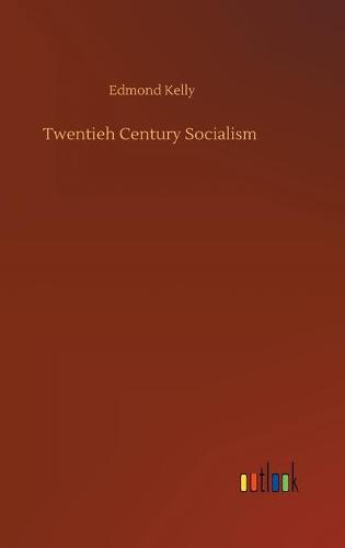 Twentieh Century Socialism