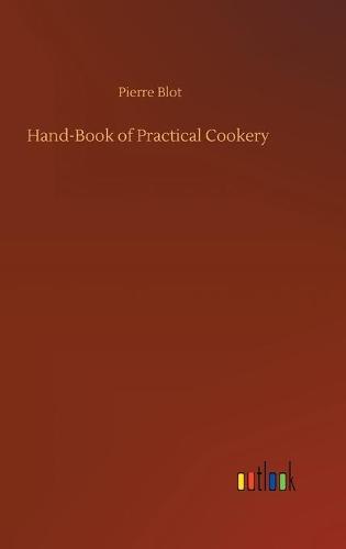 Hand-Book of Practical Cookery