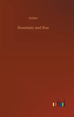 Rosemary and Rue