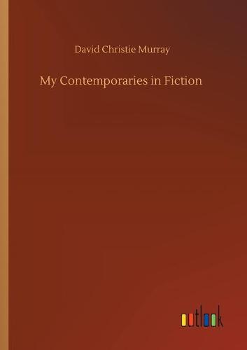 My Contemporaries in Fiction