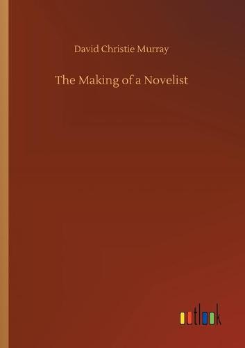 The Making of a Novelist