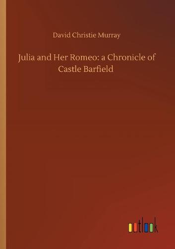 Julia and Her Romeo
