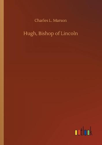 Hugh, Bishop of Lincoln