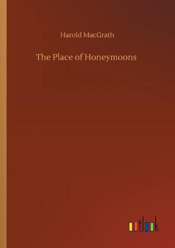 The Place of Honeymoons