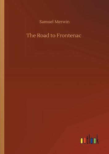 The Road to Frontenac