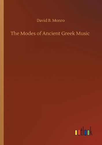 The Modes of Ancient Greek Music