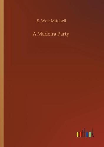 A Madeira Party
