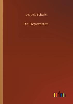 Die Deportirten