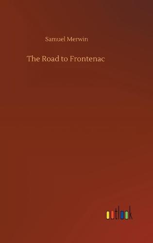 The Road to Frontenac