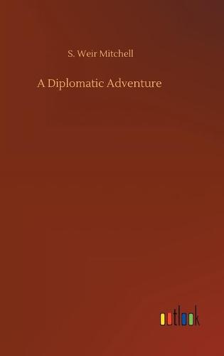 A Diplomatic Adventure