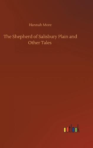 The Shepherd of Salisbury Plain and Other Tales