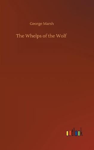 The Whelps of the Wolf