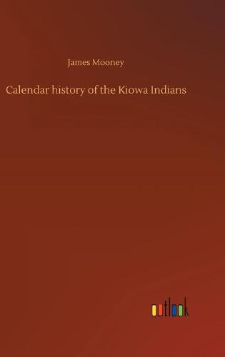 Calendar history of the Kiowa Indians