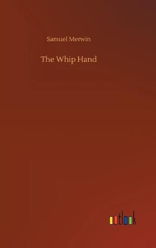 The Whip Hand