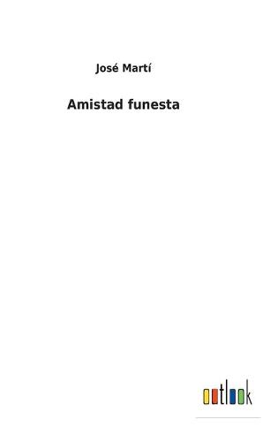 Amistad funesta