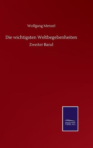 Die wichtigsten Weltbegebenheiten