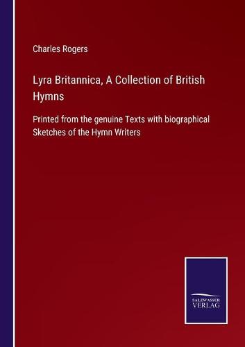 Lyra Britannica, A Collection of British Hymns