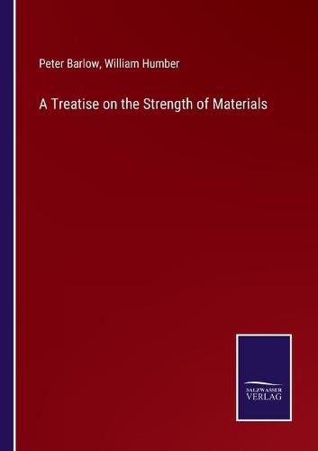 A Treatise on the Strength of Materials