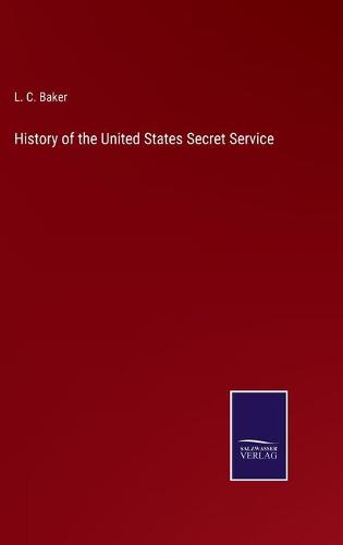 History of the United States Secret Service